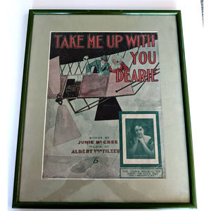 Antique - "Take Me Up With You Dearie" Framed Sheet Music